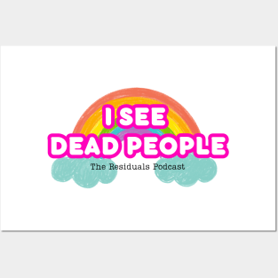 I See Dead People! Posters and Art